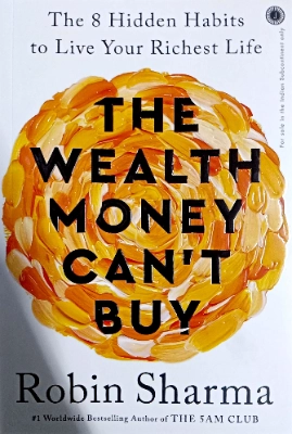 Robin Sharma - The Wealth Money Can't Buy  | Jaico Books