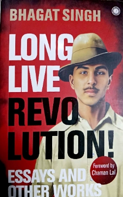 Bhagat Singh -Long Live Revolution!   | Jaico Books