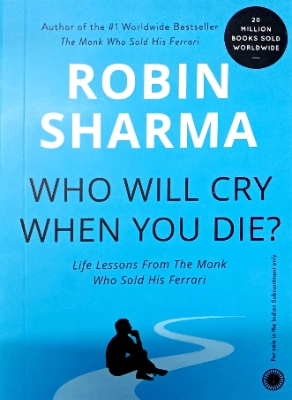 Robin Sharma - Who Will Cry When You Die? | Jaico Books