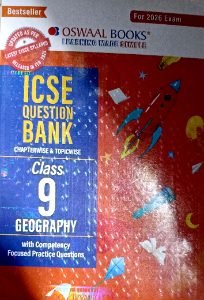 ICSE- Question Bank Chapter wise And Topic Wise Solved Paper Class-09 Geography | Oswaal Books