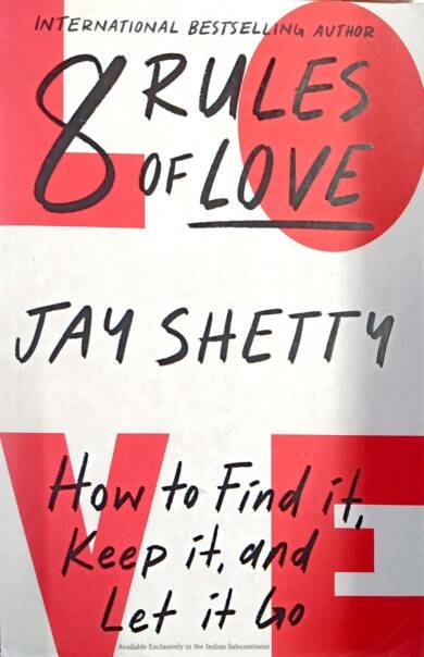8 Rules of love - Jay Shetty