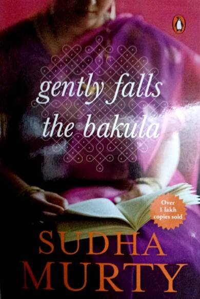 Gently Falls the Bakula  - Sudha Murthy - Penguin Books