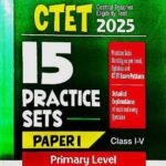 Arihant- CTET 15 Practice Sets Paper-1 Class 1-5