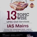 13 Topic wise UPCS Civil Services IAS mains Previous Years Solved paper-DISHA PUBLICATIONS