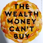 Robin Sharma - The Wealth Money Can't Buy  | Jaico Books