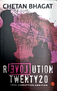 Novels_2-1.webp Revolution Twenty20 Love.Corruption.Ambition - Chetan Bhagat - Image 1