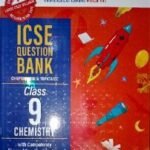 ICSE- Question Bank Chapter wise And Topic Wise Solved Paper Class-09 Chemistry  | Oswaal Books