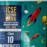 ICSE- Question Bank Chapter wise And Topic Wise Solved Paper Class-10 Mathematics  | Oswaal Books
