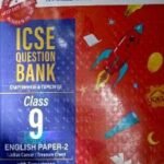 ICSE- Question Bank Chapter wise And Topic Wise Solved Paper Class-09 English Paper-2 | Oswaal Books (Copy)