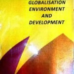 Globalization Environment And Development   | Rukmini M V