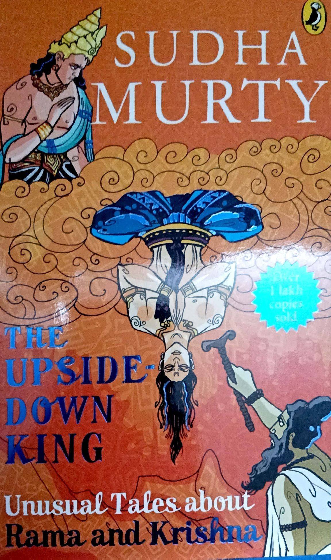 sudha-murthy_5.jpg The Upside Down King - Sudha Murthy - Penguin Books - Image 1