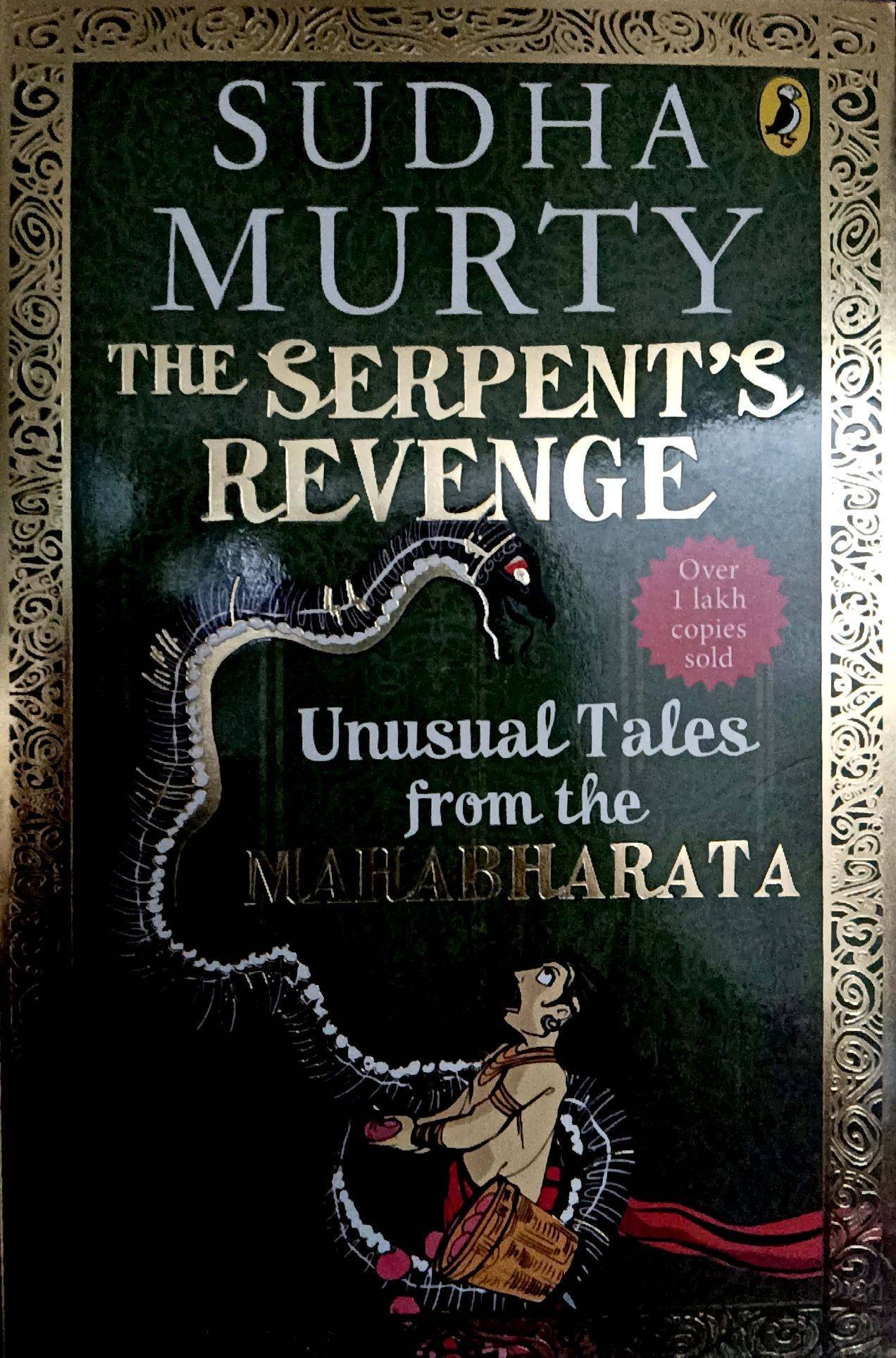 sudha-murthy_9.jpg The Serpent's Revenge Unusual Tales From The Mahabharata - Sudha Murthy - Penguin Books - Image 1